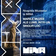 Noaptea Muzeelor la MINA