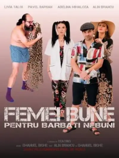 Femei bune pentru barbati nebuni